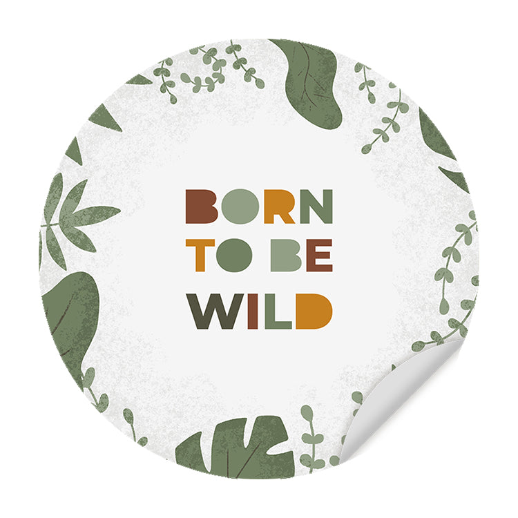 Muursticker Born to be Wild - Kinderkamer - Babykamer