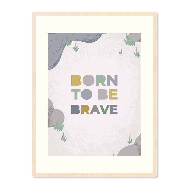 Poster in Lijst Born to be Brave - Kinderkamer