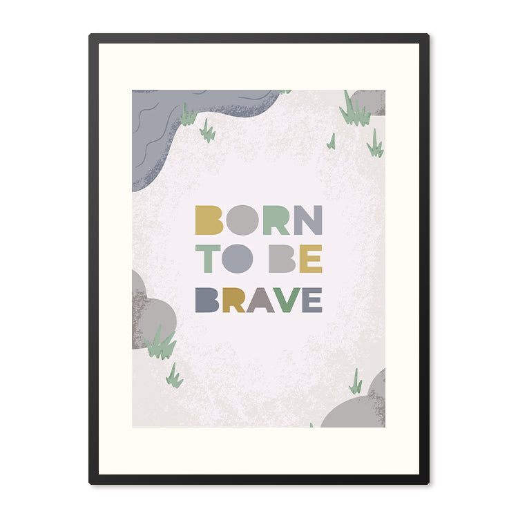 Poster in Lijst Born to be Brave - Kinderkamer