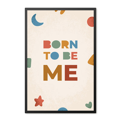 Poster in lijst Born to be Me