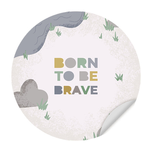 Sticker Mural Born to be Brave